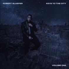 Robert Glasper - Keys To The City Volume 1