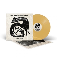 Jack Harlon & The Dead Crows - Inexorable Opposites (Yellow Vinyl