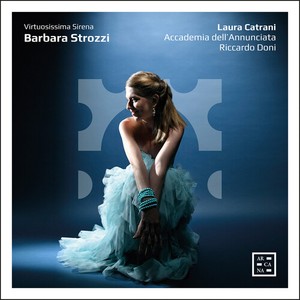 Barbara Strozzi - Virtuosissima Sirena