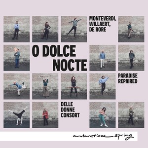 Delle Donne Consort - O Dolce Nocte