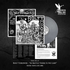 Bolt Thrower - In Battle There Is No Law (Silver V