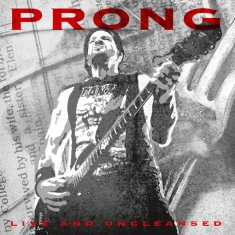 Prong - Live And Uncleansed