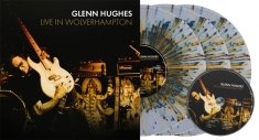 Hughes Glenn - Live In Wolverhampton (2 Lp Splatte
