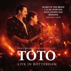 Toto - Live In Rotterdam