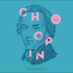 Frederic Chopin - The Masterpieces Of