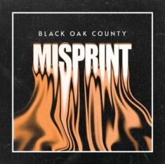 Black Oak County - Misprint