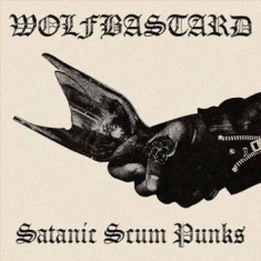 Wolfbastard - Satanic Scum Punks (Vinyl Lp)
