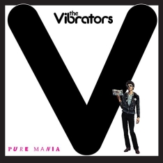 The Vibrators - Pure Mania