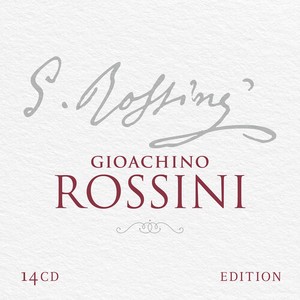 Gioacchino Rossini - Gioachino Rossini Edition