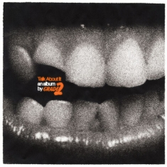 Grade 2 - Talk About It (Orange Vinyl)