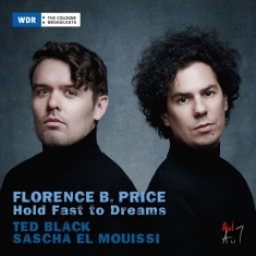Ted Black & Sascha El Mouissi - Florence B. Price, Hold Fast To Dreams