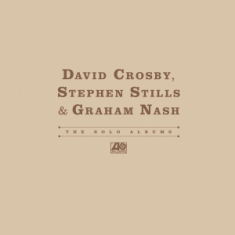 David Crosby Stephen Stills - The Solo Albums