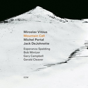 Miroslav Vitous - Mountain Call