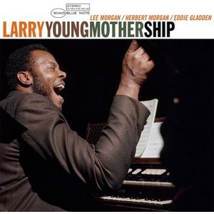 Larry Young - Mother Ship