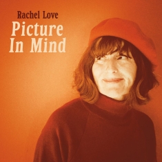 Love Rachel - Picture In Mind