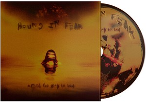 Bound In Fear - A Mind Too Sick To Heal