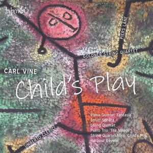 Goldner String Quartet Piers Lane - Vine: Child's Play, Piano Quintet &