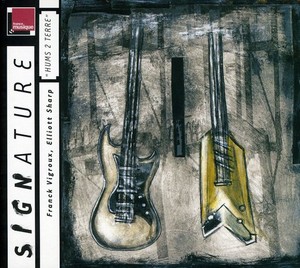 Vigroux Franck / Sharp Elliott - Hums 2 Terre
