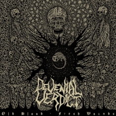 Devenial Verdict - Old Blood - Fresh Wounds (Digipack)