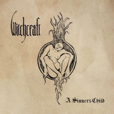 Witchcraft - A Sinner's Child Ep