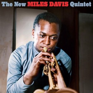 Miles Davis - The Miles Davis Quintet
