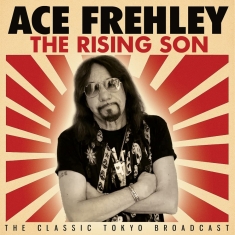 Frehley Ace - Rising Son The