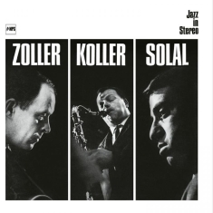Zoller/Koller/Solal - Zoller/Koller/Solal