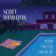 Scott Hamilton - In The Still Of The Night (Vinyl Lp