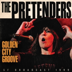 Pretenders The - Golden City Groove