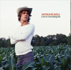 Arthur Russell - Love Is Overtaking Me (Redux Ed)