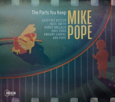 Mike Pope - The Parts You Keep