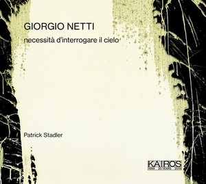 Netti Giorgio - Necessità D'interrogare Il Cielo