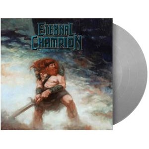 Eternal Champion - Friend Of War (Silver Vinyl Lp)