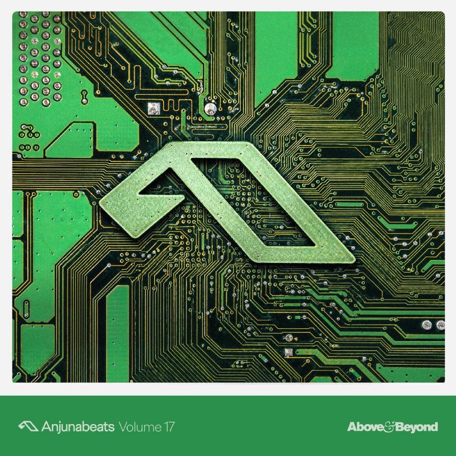 Above & Beyond - Anjunabeats Volume 17