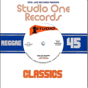 Lord Tanamo / Jackie Mittoo - Keep On Moving / Totally Together (