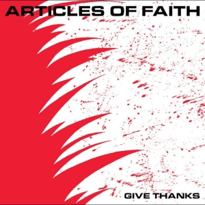 Articles Of Faith - Give Thanks