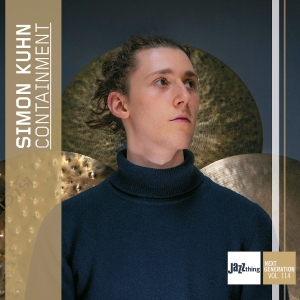 Simon Kuhn - Containment - Jazz Thing Next Generation Vol. 114