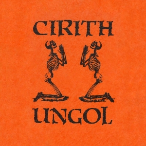Cirith Ungol - The Orange Album