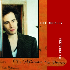 Buckley Jeff - Sketches For My Sweetheart The
