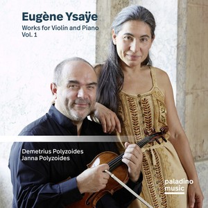 Eugène Ysaÿe - Works For Violin And Piano, Vol. 1