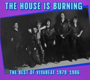 Vivabeat - The House Is Burning The Best Of Vivabeat