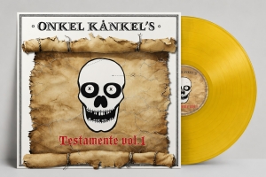 Onkel Kånkel & His Kånkelbär - Onkel Kånkels Testamente Vol. 1 (Yellow Vinyl LP)