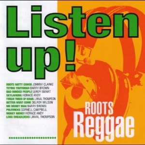 Various Artists - Listen Up! Roots Reggae