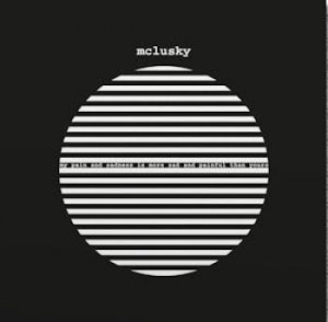 Mclusky - My Pain And Sadness Is More Painful