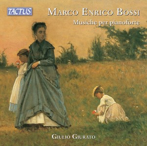 Marco Enrico Bossi - Muische Per Pianoforte