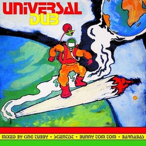 King Tubby Scientist Bunny Tom To - Universal Dub