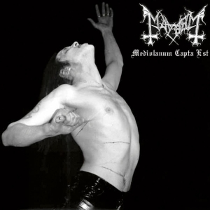 Mayhem - Mediolanum Capta Est