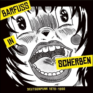 Various Artists - Barfuss In Scherben - Deutschpunk 1