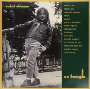 Saint Etienne - So Tough