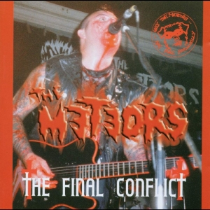 The Meteors - Final Conflict